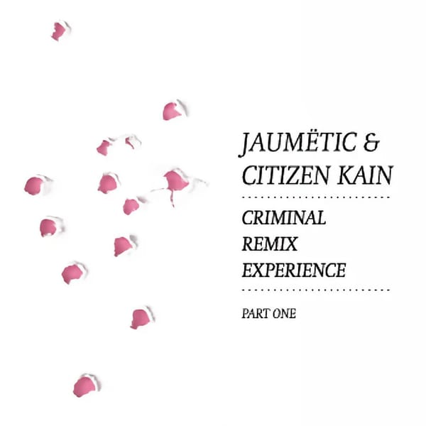 Artwork for Jaumëtic & Citizen Kain's "Criminal".