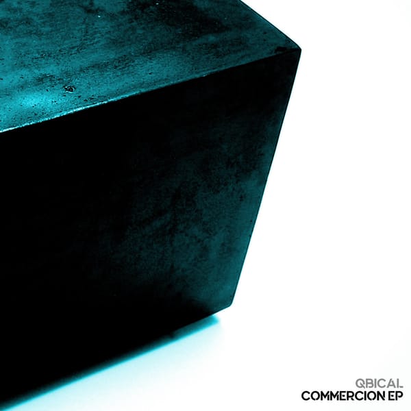 Artwork of Qbical's "Commercion EP"